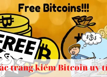 Top 5 các trang kiếm Bitcoin uy tín thời điểm hiện tại 2022